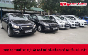 TOP 10 Thuê xe tự lái giá rẻ Đà Nẵng có nhiều ưu đãi