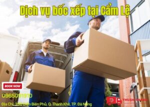 Dịch vụ bốc xếp tại Cẩm Lệ