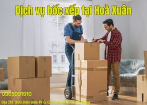 Dịch vụ bốc xếp tại Hoà Xuân