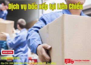 Dịch vụ bốc xếp tại Liên Chiểu