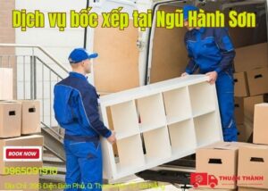 Dịch vụ bốc xếp tại Ngũ Hành Sơn