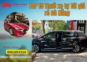 TOP 15 Thuê xe tự lái giá rẻ Đà Nẵng