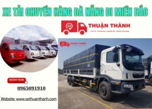 Xe tải chuyển hàng Đà Nẵng đi Miền Bắc