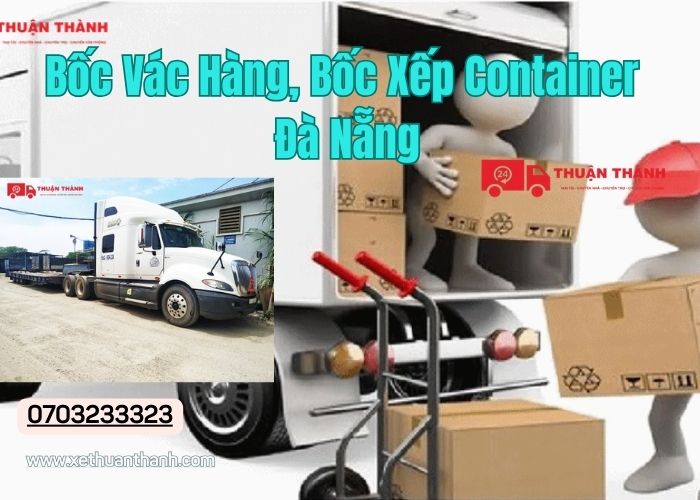 Bốc Vác Hàng, Bốc Xếp Container Đà Nẵng