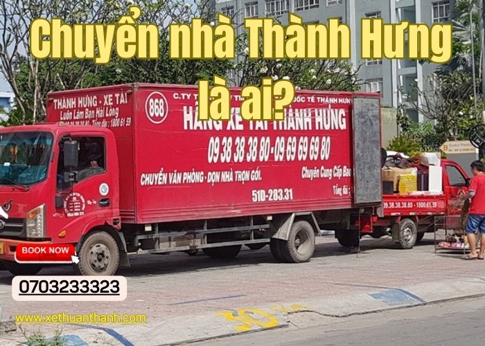 Chuyển nhà thành hưng là ai?